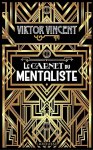 Viktor Vincent - Le carnet du Mentaliste (French)